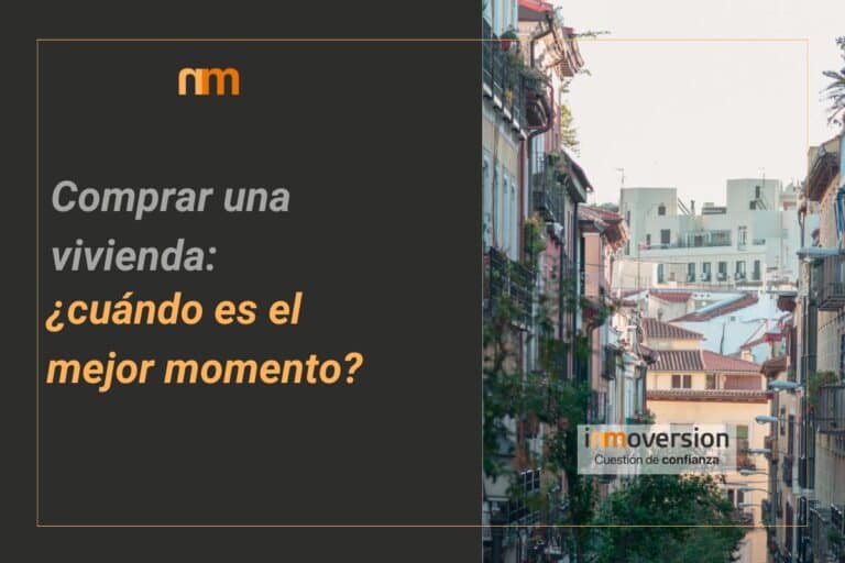 Comprar una vivienda mejor momento