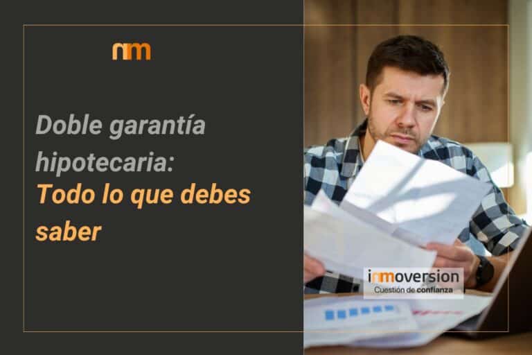 Doble garantía hipotecaria