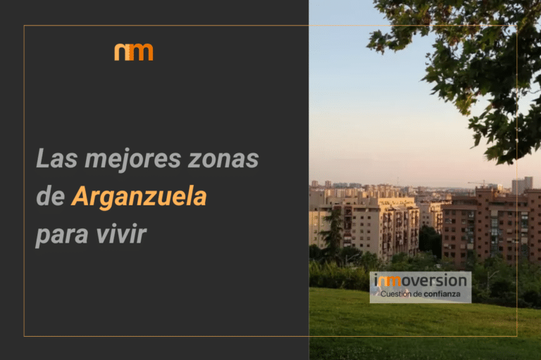 mejores zonas de Arganzuela para vivir
