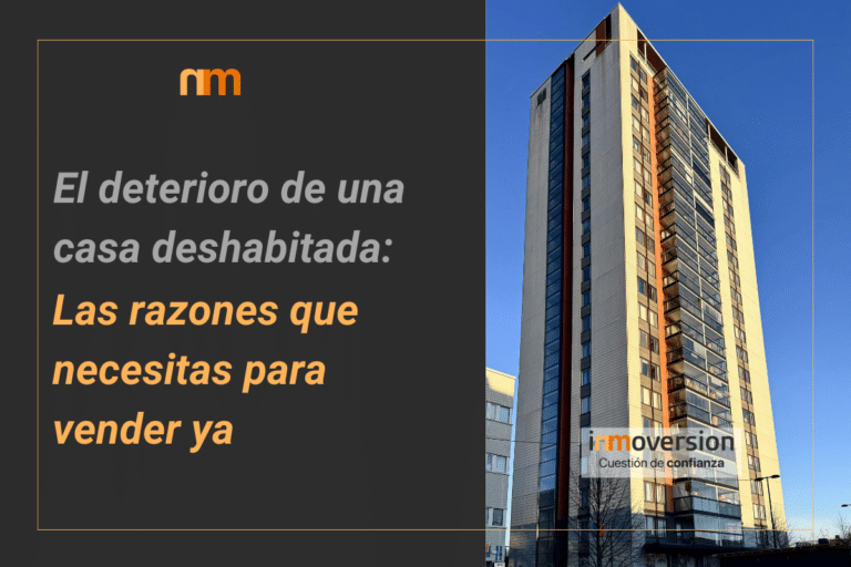 El deterioro de una casa deshabitada