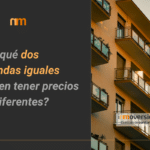 por qué dos viviendas iguales tienen precios diferentes